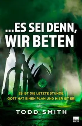Smith |  ...Es sei denn, wir beten | Buch |  Sack Fachmedien
