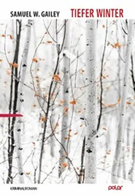 Gailey |  Tiefer Winter | eBook | Sack Fachmedien
