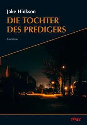 Hinkson |  Die Tochter des Predigers | Buch |  Sack Fachmedien