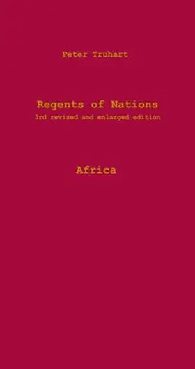 Truhart |  Regents of Nations 3rd revised and enlarged edition Africa | Buch |  Sack Fachmedien
