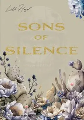 Hazel / Sternfederverlag |  Sons of Silence - Chapter 2 | eBook | Sack Fachmedien