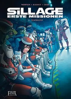 Chan / Morvan / Buchet |  Sillage - Erste Missionen | Buch |  Sack Fachmedien