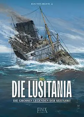 Delitte |  Die großen Legenden der Seefahrt | Buch |  Sack Fachmedien