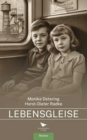Detering / Radke |  Lebensgleise | Buch |  Sack Fachmedien