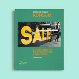Seitz / Pfuderer |  Future:Guide Konsum | Buch |  Sack Fachmedien