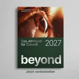 Horx / Papasabbas / Höhn |  Beyond 2027 | Buch |  Sack Fachmedien