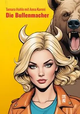 Huhle |  Die Bullenmacher | Buch |  Sack Fachmedien