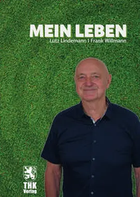 Lindemann / Willmann |  Mein Leben | Buch |  Sack Fachmedien