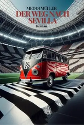 Müller |  Der Weg nach Sevilla | eBook | Sack Fachmedien