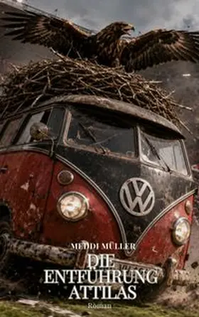 Müller |  Die Entführung Attilas | Buch |  Sack Fachmedien