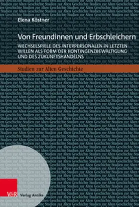 Köstner |  Von Freundinnen und Erbschleichern | Buch |  Sack Fachmedien