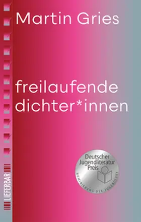 Gries |  freilaufende dichter*innen | Buch |  Sack Fachmedien
