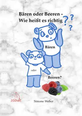 Weber |  Bären oder Beeren – Wie heißt es richtig? | eBook | Sack Fachmedien