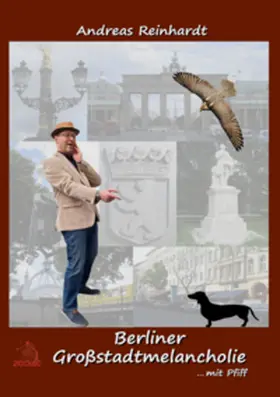 Reinhardt |  Berliner Großstadtmelancholie … mit Pfiff | eBook | Sack Fachmedien