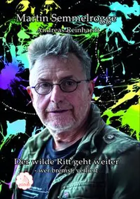 Semmelrogge |  Der wilde Ritt geht weiter | Buch |  Sack Fachmedien
