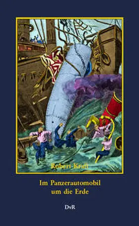 Kraft / von Reeken |  Im Panzerautomobil um die Erde | Buch |  Sack Fachmedien