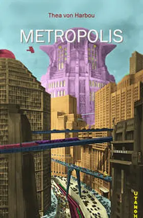 von Harbou / von Reeken |  Metropolis | Buch |  Sack Fachmedien