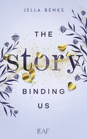 Benks |  The Story Binding Us | eBook | Sack Fachmedien