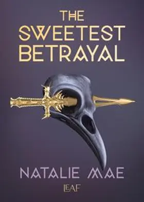 Mae |  The Sweetest Betrayal | eBook | Sack Fachmedien