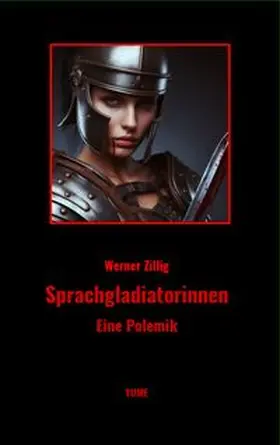 Zillig |  Sprachgladiatorinnen | Buch |  Sack Fachmedien
