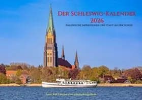 Urbschat |  Der Schleswig-Kalender 2026 DIN A 4 | Sonstiges |  Sack Fachmedien
