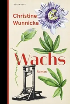 Wunnicke |  Wachs | eBook | Sack Fachmedien