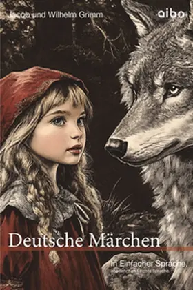 Grimm / Schmitt |  Deutsche Märchen in einfacher Sprache | Buch |  Sack Fachmedien