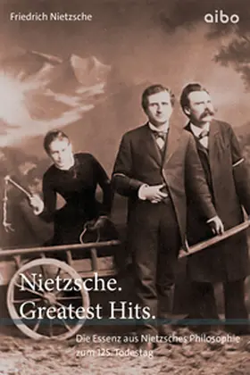 Nietzsche | Nietzsche. Greatest Hits. | Buch | 978-3-911420-35-8 | www.sack.de