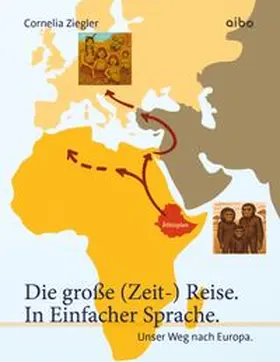 Ziegler |  Die große (Zeit-) Reise. In Einfacher Sprache. | Buch |  Sack Fachmedien