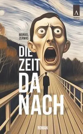 Zerwas |  Die Zeit danach | Buch |  Sack Fachmedien