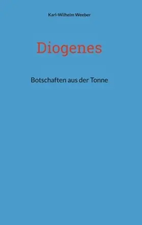 Weeber |  Diogenes | Buch |  Sack Fachmedien