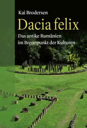 Brodersen |  Dacia felix | eBook | Sack Fachmedien