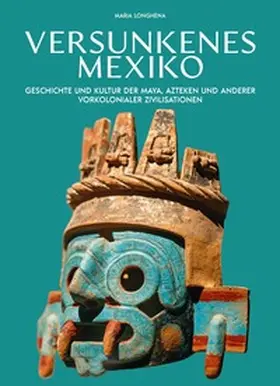 Longhena |  Versunkenes Mexiko | Buch |  Sack Fachmedien