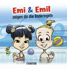 Härter |  Emi und Emil zeigen dir die Baderegeln | Buch |  Sack Fachmedien