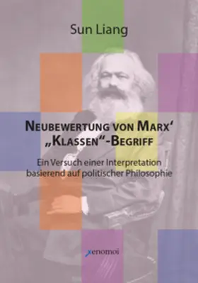 Sun |  Neubewertung von Marx' "Klassen"-Begriff | Buch |  Sack Fachmedien