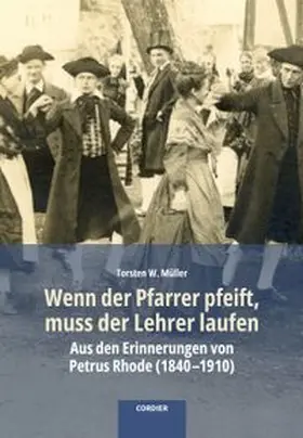 Müller |  Wenn der Pfarrer pfeift, muss der Lehrer laufen | Buch |  Sack Fachmedien