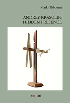 Gisbourne |  Andrey Krasulin: Hidden Presence | Buch |  Sack Fachmedien