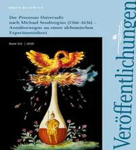 Meller / Mulsow / Görmar |  Der Processus Universalis nach Michael Sendivogius (1566–1636) (Veröffentlichungen des Landesamtes für Denkmalpflege und Archäologie 101) | Buch |  Sack Fachmedien