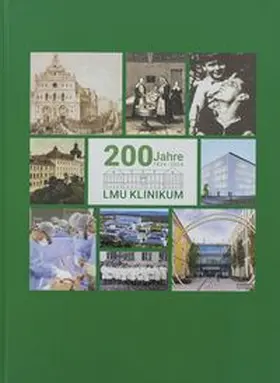 Kamp / Wollscheid / Himmelberger |  200 Jahre LMU KLINIKUM | Buch |  Sack Fachmedien