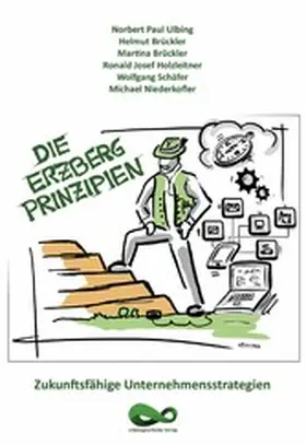 Ulbing / Brückler / Holzleitner |  Die Erzberg Prinzipien | eBook | Sack Fachmedien