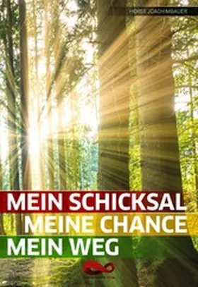 Joachimbauer |  Mein Schicksal, meine Chance, mein Weg | eBook | Sack Fachmedien