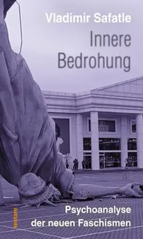 Safatle |  Innere Bedrohung | Buch |  Sack Fachmedien