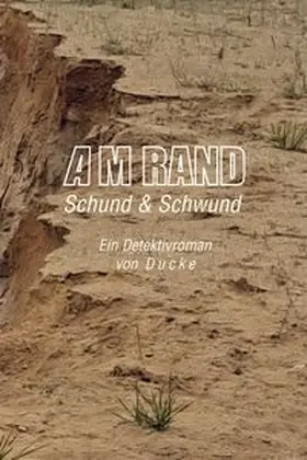 Ducke |  Am Rand | Buch |  Sack Fachmedien