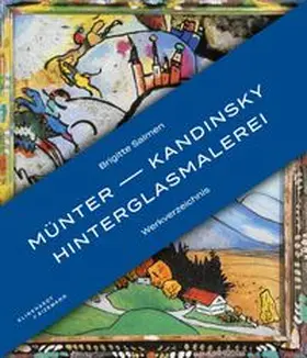 Salmen |  Münter - Kandinsky Hinterglasmalerei | Buch |  Sack Fachmedien