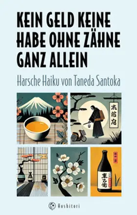 Taneda / Löwenstern |  Kein Geld keine Habe ohne Zähne ganz allein | Buch |  Sack Fachmedien