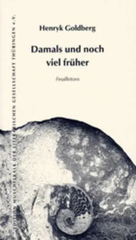 Goldberg |  Damals und noch viel früher | Buch |  Sack Fachmedien