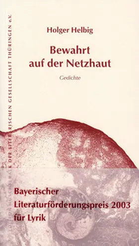 Helbig |  Bewahrt auf der Netzhaut | Buch |  Sack Fachmedien