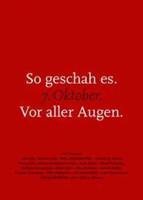 Schermann / Noll |  So geschah es. 7. Oktober. Vor aller Augen. | Buch |  Sack Fachmedien