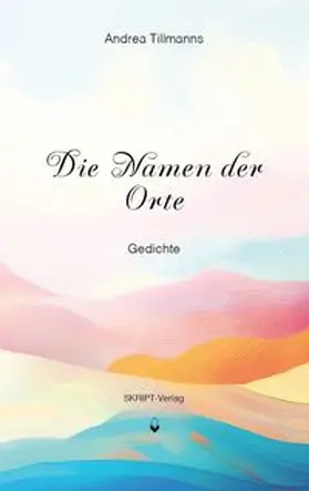 Tillmanns |  Die Namen der Orte | Buch |  Sack Fachmedien