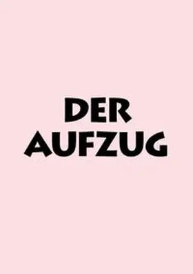 Wagner |  DER AUFZUG | Buch |  Sack Fachmedien